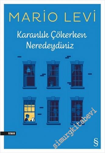 Karanlık Çökerken Neredeydiniz -        2020