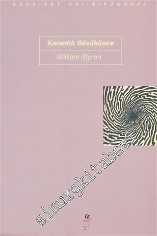 Karanlık Gözükünce: Bir Delilik Güncesi -        1996