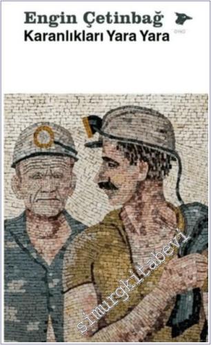 Karanlıkları Yara Yara -        2024