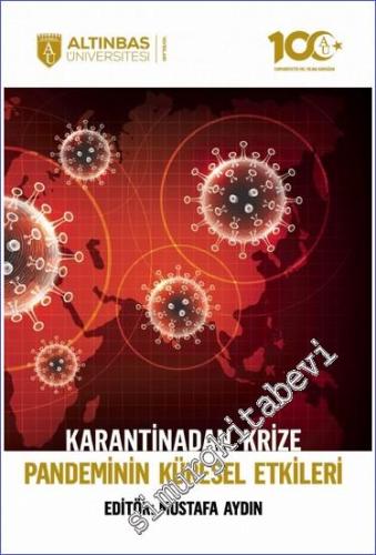 Karantinadan Krize Pandeminin Küresel Etkileri -        2023