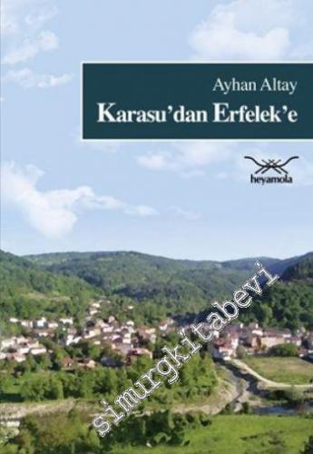 Karasu'dan Erfelek'e -