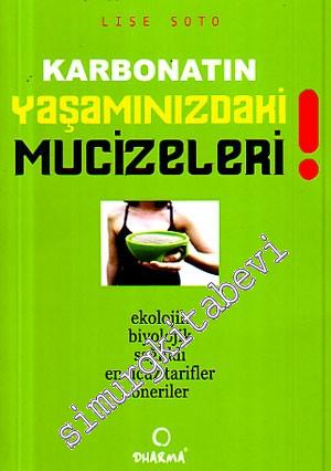 Karbonatın Yaşamınızdaki Mucizeleri -