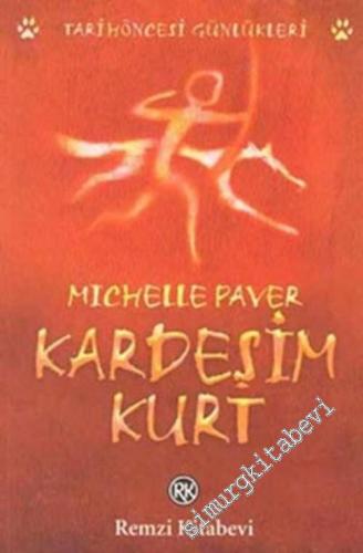 Kardeşim Kurt: Tarih Öncesi Günlükleri -
