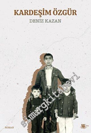 Kardeşim Özgür -        2023