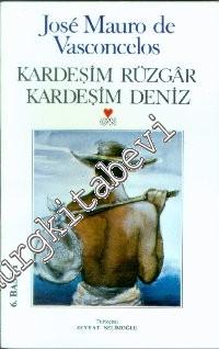 Kardeşim Rüzgar, Kardeşim Deniz -        2011