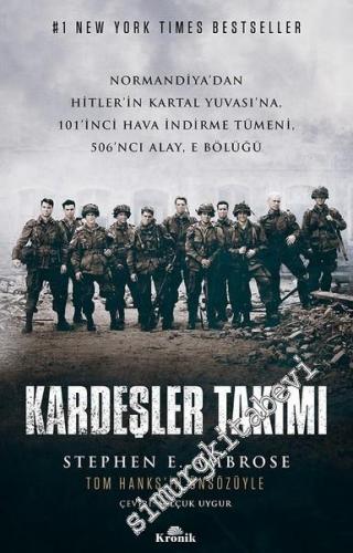 Kardeşler Takımı: Normandiya'dan Hitler'in Kartal Yuvası'na 101'inci Hava İndirme Tümeni, 506'ncı Alay, E Bölüğü -