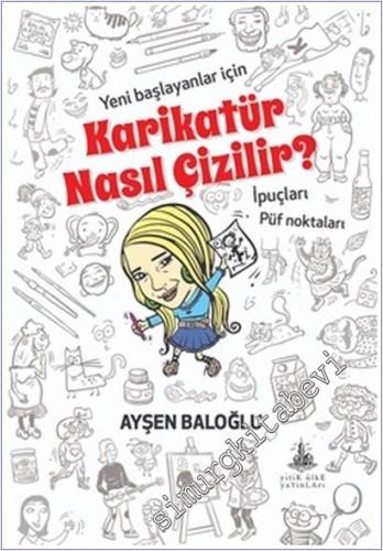 Karikatür Nasıl Çizilir: Yeni Başlayanlar için İpuçları, Püf Noktaları -        2025