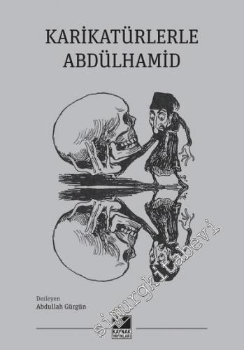 Karikatürlerle Abdülhamid -