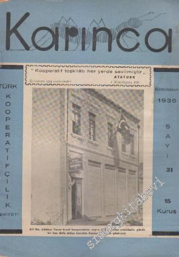 Karınca Türk Kooperatifçilik Cemiyeti Dergisi - Sayı: 31      Birinci Kanun