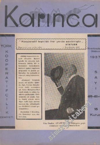 Karınca Türk Kooperatifçilik Cemiyeti Dergisi - Sayı: 40 - 41 - 42      İlk ve İkinciteşri İlkkanun