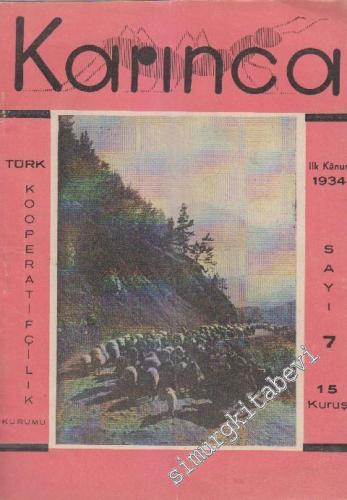 Karınca Türk Kooperatifçilik Kurumu Dergisi - Sayı: 7      İlk Kanun