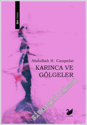 Karınca ve Gölgeler -        2025