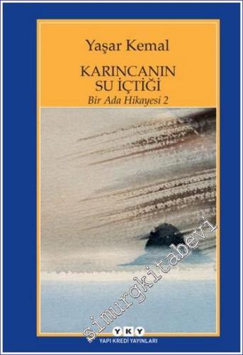 Karıncanın Su İçtiği (Bir Ada Hikayesi 2) -        2025