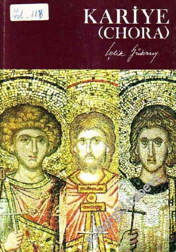 Kariye = Chora -