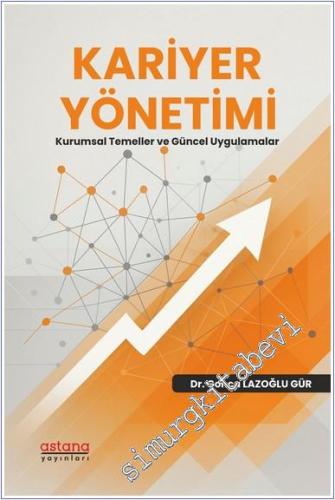 Kariyer Yönetimi - Kurumsal Temeller ve Güncel Uygulamalar -        2025