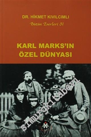 Karl Marks'ın Özel Dünyası -