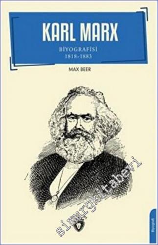 Karl Marx Biyografisi (1818 - 1883) -        2021