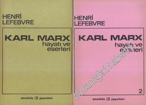 Karl Marx: Hayatı ve Eserleri - 2 Cilt -        1968