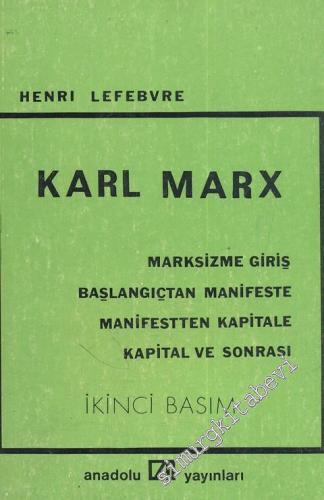 Karl Marx: Hayatı ve Eserleri -