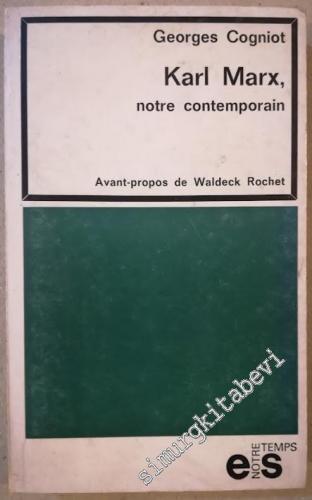 Karl Marx notre Contemporaine -