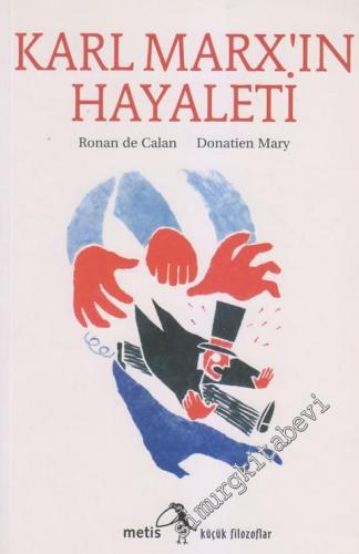 Karl Marx'ın Hayaleti - Küçük Filozoflar 4 -