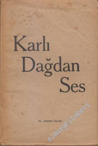 Karlı Dağdan Ses -