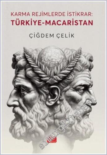 Karma Rejimlerde İstikrar: Türkiye - Macaristan -        2024