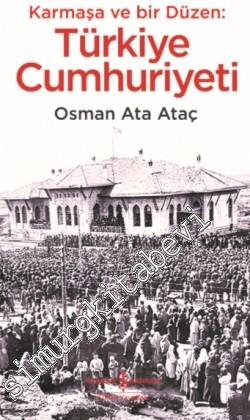 Karmaşa ve Bir Düzen: Türkiye Cumhuriyeti -        2018