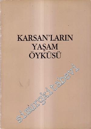 Karsan'ların Yaşam Öyküsü  -