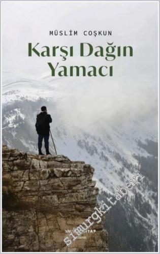Karşı Dağın Yamacı -        2025