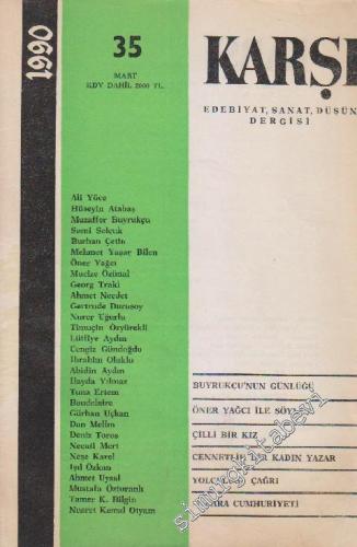 Karşı - Edebiyat Sanat Düşün Dergisi  - Sayı: 35      Mart