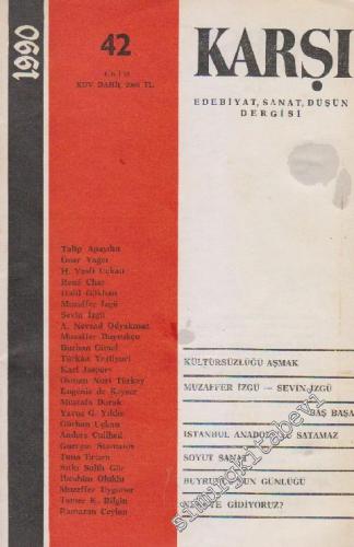 Karşı - Edebiyat Sanat Düşün Dergisi  - Sayı: 42      Ekim