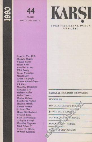 Karşı - Edebiyat Sanat Düşün Dergisi  - Sayı: 44      Aralık
