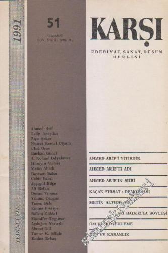 Karşı - Edebiyat Sanat Düşün Dergisi  - Sayı: 51      Temmuz