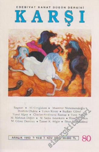 Karşı - Edebiyat Sanat Düşün Dergisi  - Sayı: 80    8  Aralık