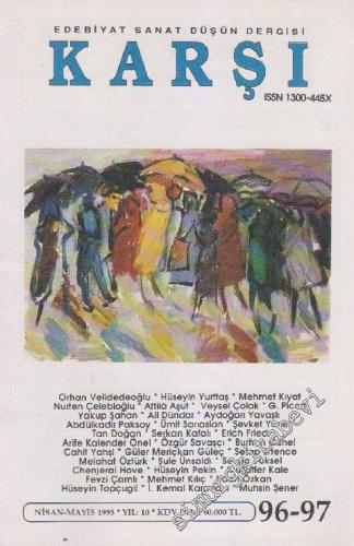 Karşı - Edebiyat Sanat Düşün Dergisi  - Sayı: 96 - 97    10  Nisan - Mayıs