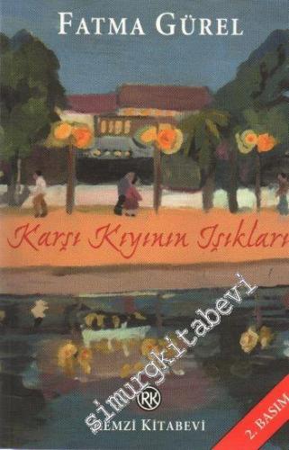 Karşı Kıyının Işıkları