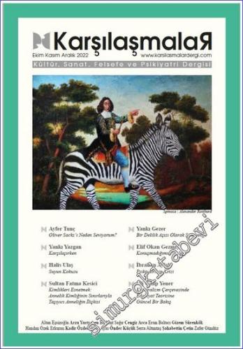 Karşılaşmalar Kültür Sanat Felsefe ve Psikiyatri Dergisi  - Sayı: 1      Ekim - Kasım - Aralık 2022