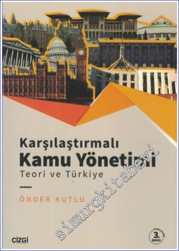 Karşılaştırmalı Kamu Yönetimi : Teori ve Türkiye -        2022