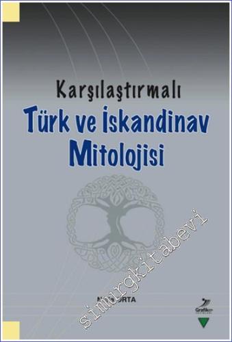 Karşılaştırmalı Türk ve İskandinav Mitolojisi - 2024