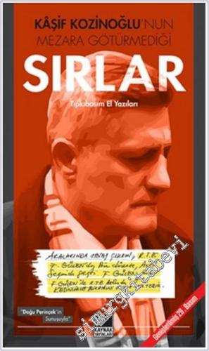 Kaşif Kozinoğlu'nun Mezara Götürmediği Sırlar -        2019