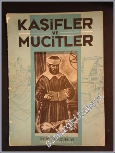 Kâşifler ve Mucitler - Hayatları Eserleri -