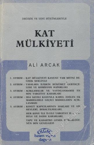 Kat Mülkiyeti: Değişik ve Yeni Hükümleriyle -