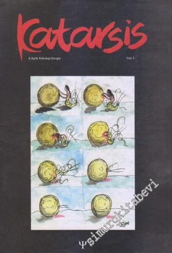 Katarsis 6 Aylık Psikoloji Dergisi - Sayı : 3      Güz 2000