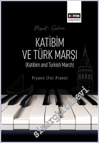 Katibim ve Türk Marşı - 2023