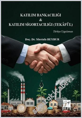 Katılım Bankacılığı ve Katılım Sigortacılığı (Tekâfül) Türkiye Uygulaması -        2025