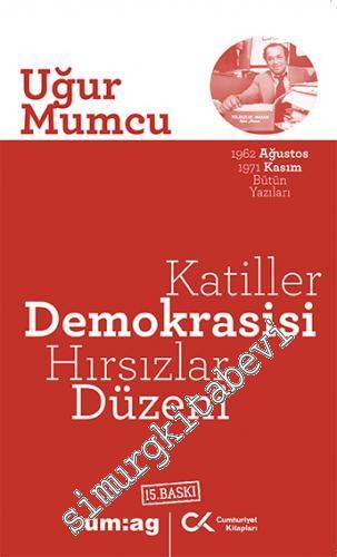 Katiller Demokrasisi Hırsızlar Düzeni - 1962 Ağustos 1971 Kasım Bütün 