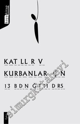 Katiller ve Kurbanlar İçin 13 Beden Eğitimi Dersi -