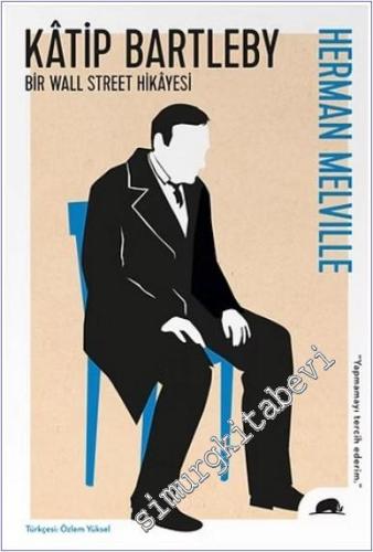 Katip Bartleby: Bir Wall Street Hikâyesi -        2025