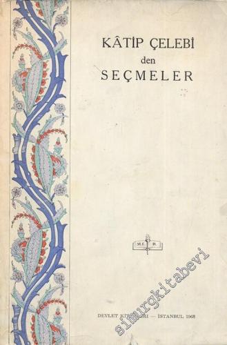 Katip Çelebi'den Seçmeler -
